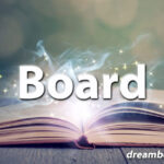 Board dream