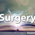 Surgery dream