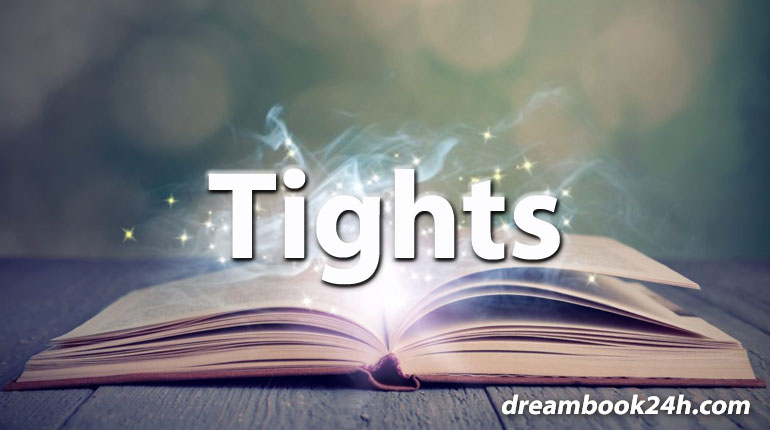 tights dream meaning - dreambook24h.com