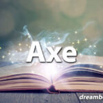 Axe dream