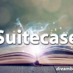 Suitcase deam
