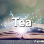 Tea dream