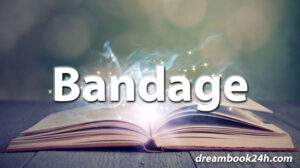 bandage dream meaning - dreambook24h.com bandage dream meaning - dreambook24h.com