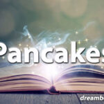 Pancakes dream