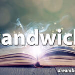 Sandwich dream