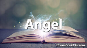 angel dream meaning - dreambook24h.com