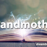 Grandmother dream